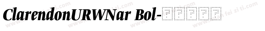 ClarendonURWNar Bol字体转换